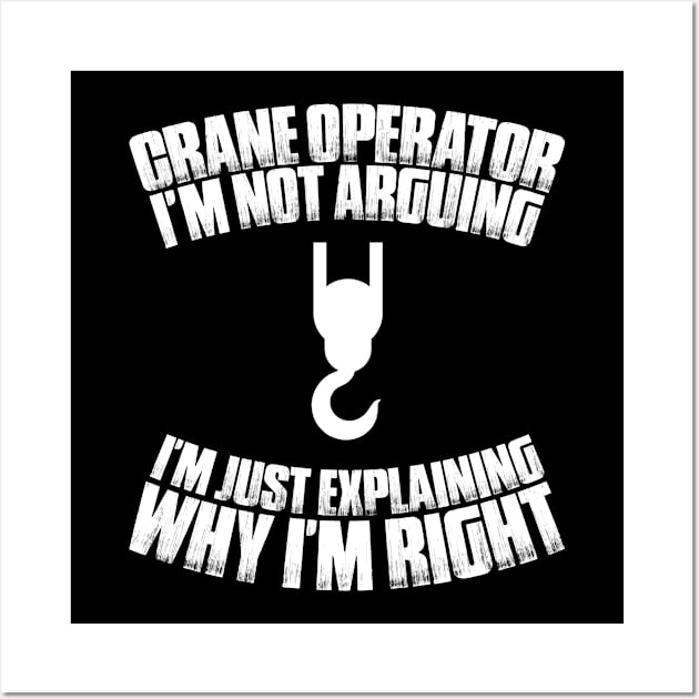 Crane Operator Crane Driver Heavy Equipment Gift Wall Art by Krautshirts